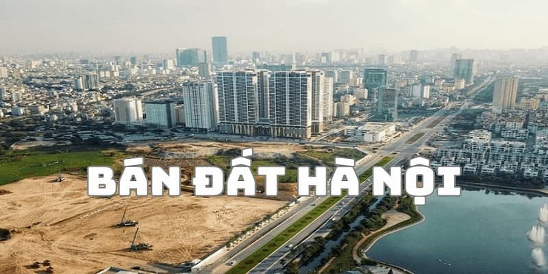 Bán đất hà nội